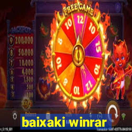 baixaki winrar